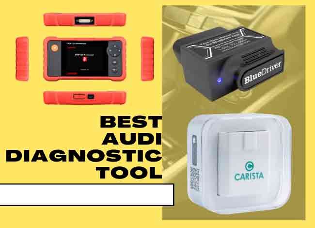 best Audi diagnostic tool