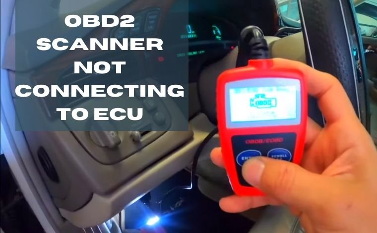 obd2 scanner not connecting to ecu