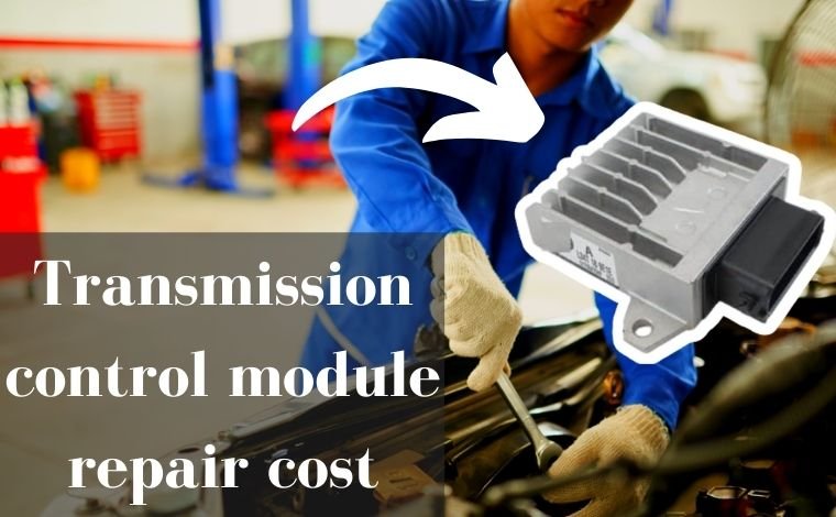 Transmission control module repair cost