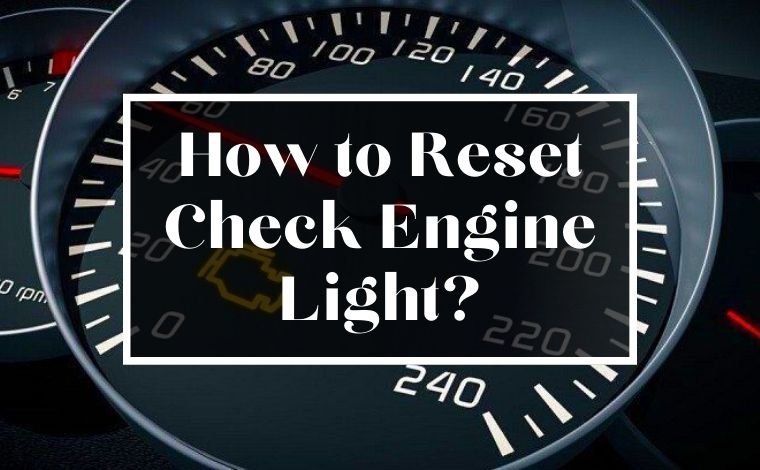 how to reset check engine light