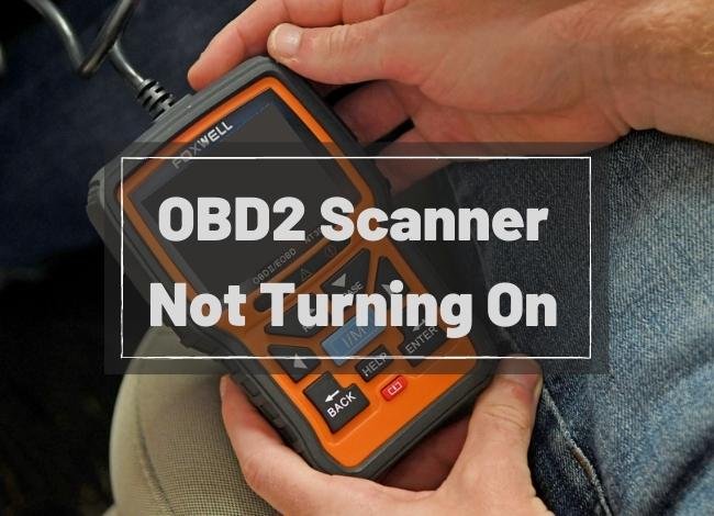 OBD2 Scanner Not Turning On